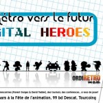 Rétro vers le futur – Digital Heroes Rétro vers le futur – Digital Heroes