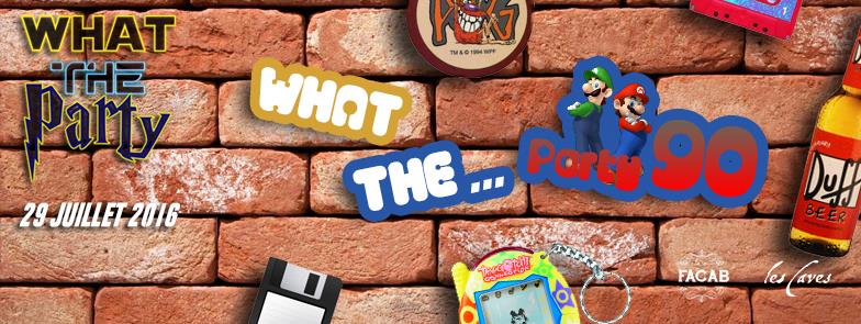 What The 90’s Party