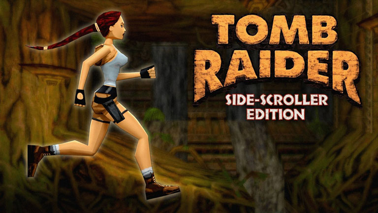 Tomb Raider: Side-Scroller Edition