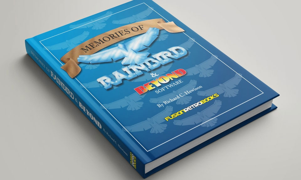Le livre Memories of Rainbird and Beyond Software par Richard C. Hewison chez Fusion Retro Books